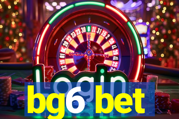 bg6 bet
